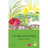 Len Bug and Jen Slug: Book 3