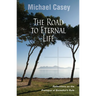 Road to Eternal Life: Reflections on the Prologue of Benedict's Rule