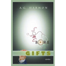 Some Bore Gifts: Stories
