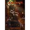 Evil Exists Book One: The Ring of Solomon