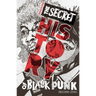 The Secret History of Black Punk: Record Zero: Paperback Edition