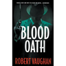 Blood Oath: A Crime Thriller