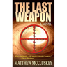 The Last Weapon