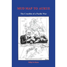 Mud Map to AUKUS: The Crucible of a Pacific War