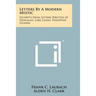 Letters By A Modern Mystic: Excerpts From Letters Written At Dansalan, Lake Lanao, Philippine Islands