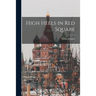 High Heels in Red Square