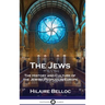 The Jews: The History and Culture of the Jewish Peoples in Europe