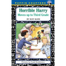 Horrible Harry Moves Up to the Third Grade