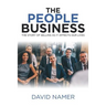 The People Business: The Story of Selling as It Affects Our Lives