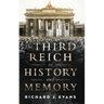 The Third Reich in History and Memory