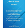 A Negro Death: Minstrelsy: An African American Experience in the Development of Black Popular Culture: A Socio-Cultural Story of the