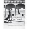 The Soul of the Camera: The Photographer's Place in Picture-Making