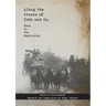 Along the tracks of Cobb and Co. - Back to the Beginning: Victoria & the Goldfields