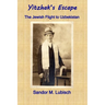 Yitzhak's Escape: The Jewish Flight to Uzbekistan