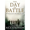 The Day of Battle: The War in Sicily and Italy, 1943-1944