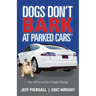 Dogs Don't Bark at Parked Cars: Your GPS in an Era of Hyper-Change