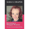 Becoming a Whipple Warrior: My story from surviving to thriving
