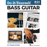 Do-It-Yourself Bass Guitar: The Best Step-By-Step Guide to Start Playing by Travis Dykes with Online Audio and Instructional Video