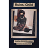 Ruins, Child