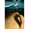 A Credible Witness: Reflections on Power, Evangelism and Race