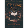 Chasing Paper: Critical Reflections on Christian Books and Publishing