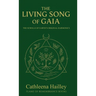 The Living Song of Gaia
