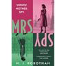 Mrs Spy: An Evocative and Exhilarating Ride Through 60s London, Described as the Thursday Murder Club for Spies