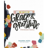 100 Days of Grace and Gratitude: A Devotional Journal (100 Daily Devotions with Bible Verses, Journaling Space, and Prayers)