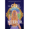 The Girl in the Mirror: a why choose portal fantasy romance