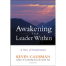 Awakening the Leader Within: A Story of Transformation
