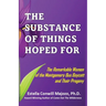 The Substance Of Things Hoped For.