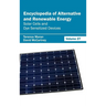Encyclopedia of Alternative and Renewable Energy: Volume 27 (Solar Cells and Dye Sensitized Devices)