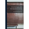 Statistics, an Introduction