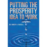 Putting the Prosperity Idea to Work