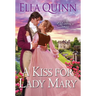 A Kiss for Lady Mary