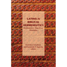 Latino/a Biblical Hermeneutics: Problematics, Objectives, Strategies
