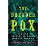 The Dreaded Pox: Sex and Disease in Early Modern London