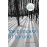 The Princess of Burundi: A Mystery