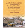 Carmel Impresarios: A cultural biography of Dene Denny and Hazel Watrous