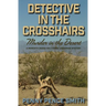 Detective In The Crosshairs-Murder In The Desert