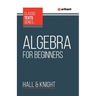 Algebra For Beginners