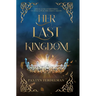 Her Last Kingdom