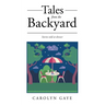 Tales from the Backyard: Stories told at dinner