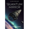 The Quantum Mirror