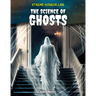 Science of Ghosts