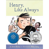 Henry, Like Always: Book 1