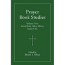 Prayer Book Studies Volume Two: Initial Daily Office Efforts, Issues V-IX