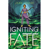 Igniting Fate