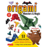 Origami Monsters & Magic: Scary Creatures, Skeletons, Talismans, Weapons and Treasure - Plus Magic Tricks and Novelties! (Includes Step-By-Step Instru