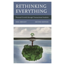 Rethinking Everything: Personal Growth Through Transactional Analysis